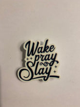 Load image into Gallery viewer, Wake, Slay, Pray Shoe Charm
