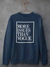 Load image into Gallery viewer, More Issues Than Vogue Sweatshirt

